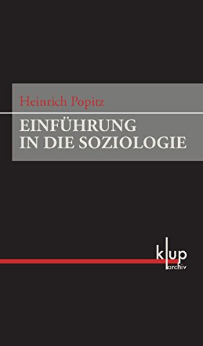 Einführung in die Soziologie (Archiv) (German Edition)