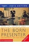 The Born Presenter.How to Create and Deliver - Ian Matthew, Paul Davies