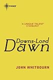 Downs-Lord dawn