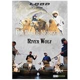 Fish Bum I : Mongolia - River Wolf