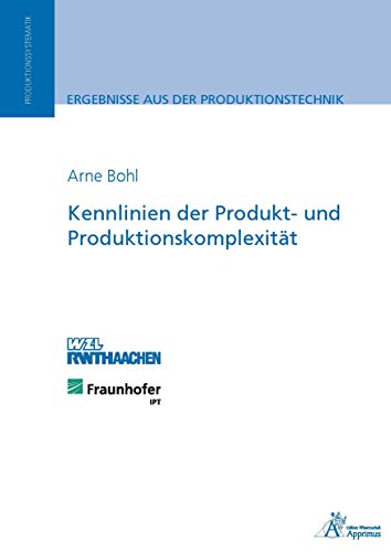 Kennlinien der Produkt- und Produktionskomplexität (German Edition)