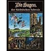 Die Sagen der S�chsischen Schweiz