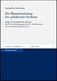 Die �konomisierung des politischen Denkens: Neapel und Spanien im Zeichen der Reformbewegungen des 18. Jahrhunderts unter der Herrschaft Karls III - Alexandra Gittermann