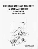 Fundamentals of Aircraft Material Factors (2nd ed - JS312646)