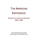The American Experience: Webster's Timeline History, 1832 - 2007