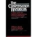 The Compensation Handbook: A State-of-the-art Guide to Compensation Strategy and Design