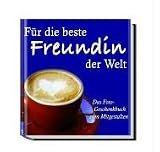 F&uuml;r die beste Freundin der Welt: Ein Fotogeschenkbuch zum Mitgestalten - 