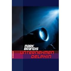 Weltraumpartisanen 03. Unternehmen Delphin