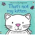 That's Not My Kitten (Usborne Touchy Feely)