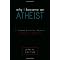 Why I Became An Atheist