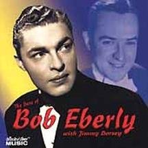 Bob Eberly - Bob Eberly - Zortam Music