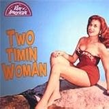 PAN AMERICAN RECORDINGS - TWO TIMIN WOMAN