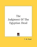 The Judgment Of The Egyptian Dead