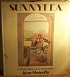Sunnylea: A 1920's Childhood Remembered