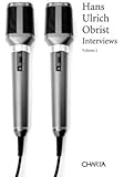 Hans Ulrich Obrist: Interviews, Volume 2