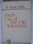 Paul's Use of the Old Testament