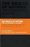 The Wealth of Nations: The Economics Classic - A selected edition for the contemporary reader (Capstone Classics)