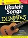 Ukulele Songs for Dummies Ukulele Songs for Dummies