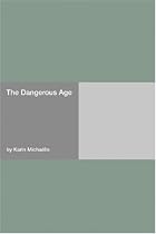 The Dangerous Age