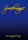 Sprachmagie: Die Macht der Worte
