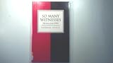So many witnesses : the story of the Churches' Fellowship for Psychical and Spiritual Studies, 1953-1993