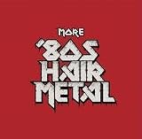 More '80s Hair Metal