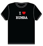 I LOVE RUMBA T-SHIRT - ladies and mens shirts - all sizes - wrapping and gift message service available