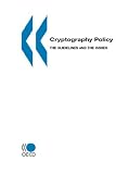 Cryptography Policy: The Guidelines and the Issues (The OECD