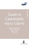APIL guide to catastrophic injury claims