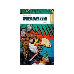Kurvenwasser - Oder der holprige, etwas kopflastige Flug des Tukans