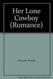 Her lone cowboy