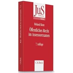 �ffentliches Recht/Assessorexamen: Klausurtypen, wiederkehrende Probleme und Formulierungshilfen