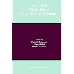 Advanced Video-Based Surveillance Systems (International Series in Engineering and Computer Science) (The Springer International Series in Engineering and Computer Science)