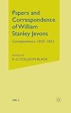 Papers and correspondence of William Stanley Jevons. Vol.2, Correspondence, 1850-1862