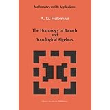 the homology of banach and topological algebras mathematics and its applications