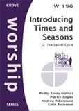 Introducing times and seasons. 2, The Easter cycle