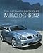 The Ultimate History Of Mercedes-Benz