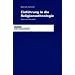 Einf�hrung in die Religionsethnologie: Ideen und Konzepte