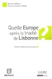Quelle Europe après le traité de Lisbonne ?