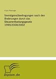 Verm�gens�bertragungen nach den �nderungen durch das Steuerentlastungsgesetz 1999/2000/2002