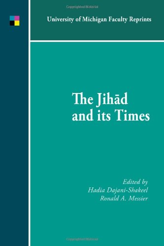 The Jihad and its Times: Dedicated to Andrew Stefan Ehrenkreutz