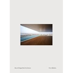 David Chipperfield Architects: Form Matters
