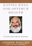 Eating Well for Optimum Health