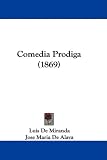 Comedia Prodiga (1869)