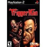 Trigger Man