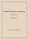 George Krum. E-mini Trading Companion for February 2012.