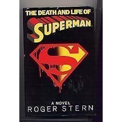 The Death and Life of Superman