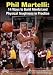 Phil Martelli: 14 Ways to Build Mental and Physical Toughness in Practice