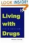Living with Drugs