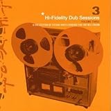 Review Various Artists  / Hi:Fidelity Dub Sessions Vol.3